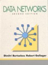 Data Networks (2nd Edition) - Dimitri P. Bertsekas
