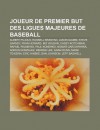 Joueur de Premier But Des Ligues Majeures de Baseball: Albert Pujols, Russell Branyan, Jason Giambi, Steve Garvey, Ryan Howard, Mo Vaughn - Source Wikipedia