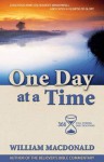 One Day at a Time: Paperback - William MacDonald