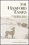 The Hanford Tanks: Environmental Impacts and Policy Choices - Committee on Remediation of Buried and T, Environment, and Resources Commission on Geosciences, National Research Council, Committee on Remediation of Buried and T