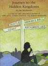 Journey to the Hidden Kingdoms: A Guide to the Children's Books of Newcastle, North Tyneside and Northumberland - James MacKenzie