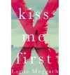 Kiss Me First - Lottie Moggach