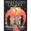 Phoenix and Ashes - Mercedes Lackey