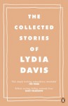 Collected Stories of Lydia Davis - Lydia Davis