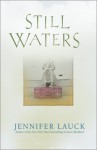 Still Waters - Jennifer Lauck