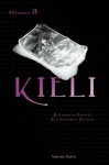 Kieli, Volume 3: Prisoners Bound for Another Planet - Yukako Kabei