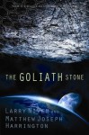 The Goliath Stone - Larry Niven, Matthew Joseph Harrington