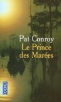 Le prince des marées - Pat Conroy