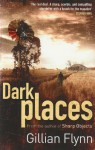 Dark Places - Gillian Flynn