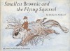 Smallest Brownie and the Flying Squirrel - Gladys L. Adshead, Richard Lebenson