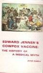 Edward Jenner's Cowpox Vaccine - Peter Razzell