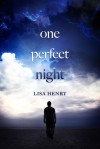 One Perfect Night - Lisa Henry