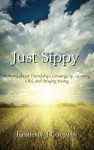 Just Sippy - Kimberly J. Coleman