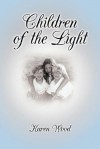 Children of the Light - Karen Wood