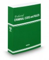 Federal Criminal Code and Rules, 2012 Revised ed. - Thomson West