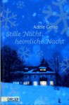 Stille Nacht, heimliche Nacht - Adèle Geras, Brigitte Jakobeit