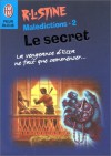 Le Secret (Malédiction, #2) - R.L. Stine