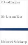 Die Lust am Text. - Roland Barthes