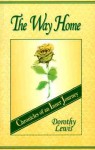 The Way Home: Chronicles of an Inner Journey - Dorothy Lewis