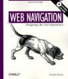 Web Navigation: Designing the User Experience: Designing the User Experience - Jennifer Fleming, Richard Koman