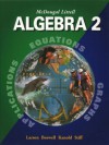 McDougal Littell Algebra 2: Applications, Equations, Graphs - Ron Larson, Laurie Boswell, Timothy D. Kanold, Lee Stiff