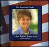 I Am Polish American - Samuel Kapowski, Ruth Turk