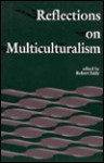 Reflections on Multiculturalism - Robert Eddy