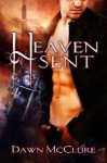 Heaven Sent - Dawn McClure