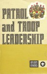 Patrol and Troop Leadership - Boy Scouts of America