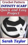 Infinity Scarf - Quick and Easy Crochet Pattern - Sarah Taylor