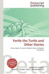 Yertle the Turtle and Other Stories - VDM Publishing, Mariam T. Tennoe, Susan F. Henssonow