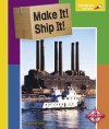 Make It! Ship It! - Janine Scott