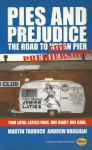 Pies and prejudice - Martin Tarbuck, Andrew Vaughan