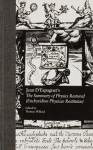 Jean D'Espagnet's the Summary of Physics Restored (Enchyridion Physicae Restitutae): The 1651 Translation with D'Espagnet's Arcanum (1650) - Jean D'Espagnet, Thomas Willard