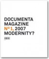 Documenta 12 Magazine No 1, 2007 Modernity? - Taschen, Taschen