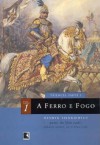 A Ferro e Fogo Vol. 1 (Trilogia #1) - Henryk Sienkiewicz, Tomasz Barcinski