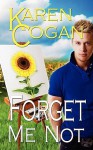 Forget Me Not - Karen Cogan