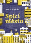 Spící město - Martin Vopěnka