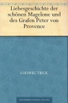 Die schoene Magelone (German Edition) - Ludwig Tieck