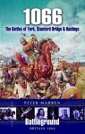 1066: The Battles of York, Stamford Bridge and Hastings - Peter Marren