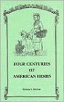 Four Centuries of American herbs - Patricia B. Mitchell