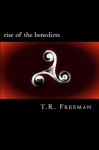 Rise of the Benedicts (Ghost Story, Book III) - T.R. Freeman