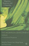 The Migration-Development Nexus: A Transnational Perspective - Thomas Faist, Peter Kivisto, Margit Fauser