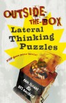 Outside-the-Box Lateral Thinking Puzzles - Paul Sloane, Des MacHale