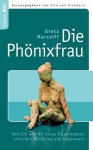 Die PH Nixfrau - Greta Marzolff, Vito von Eichborn