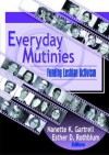 Everyday Mutinies - Nanette Gartrell