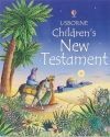 The Usborne Children's New Testament (Usborne Children's Bible) - Heather Amery, Linda Edwards