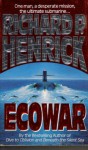 Ecowar - Richard P. Henrick