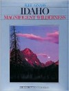 Idaho: Magnificent Wilderness - Jeff Gnass