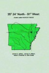 35 Degrees 24 Minutes North - 91 Degrees West: A Town Called Hickory Ridge - James Jeffers, Don Evans, Isaac Bratcher